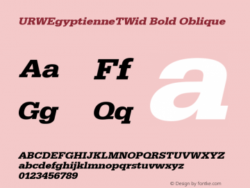 URWEgyptienneTWid Bold Oblique Version 001.005 Font Sample