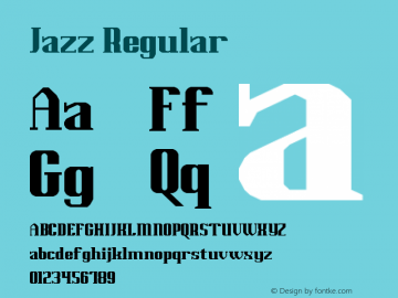 Jazz Regular Version 1.0 Font Sample