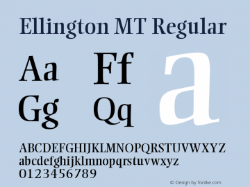 Ellington MT Regular Version 001.000 Font Sample