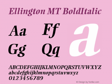 Ellington MT BoldItalic Version 001.000 Font Sample