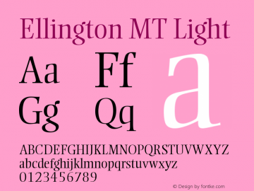 Ellington MT Light Version 001.000 Font Sample