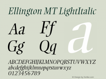 Ellington MT LightItalic Version 001.000 Font Sample