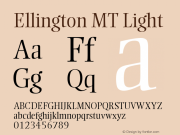 Ellington MT Light Version 001.000 Font Sample