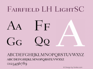 Fairfield LH LightSC Version 001.002 Font Sample