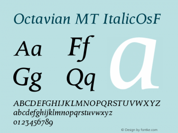 Octavian MT ItalicOsF Version 001.000 Font Sample