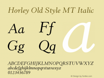 Horley Old Style MT Italic Version 001.000图片样张