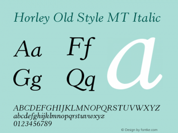 Horley Old Style MT Italic Version 001.000图片样张