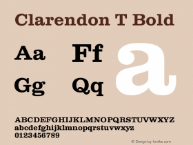 Clarendon T Bold Version 001.005 Font Sample