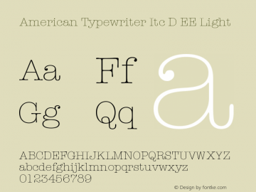 American Typewriter Itc D EE Light Version 001.005 Font Sample