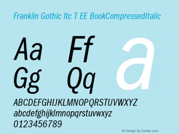 Franklin Gothic Itc T EE BookCompressedItalic Version 001.005图片样张