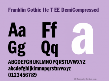 Franklin Gothic Itc T EE DemiCompressed Version 001.005图片样张
