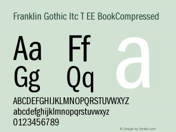 Franklin Gothic Itc T EE BookCompressed Version 001.005 Font Sample