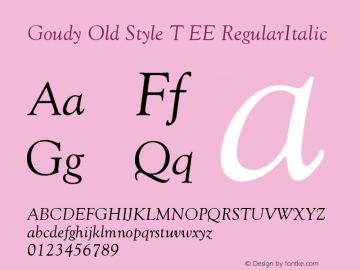 Goudy Old Style T EE RegularItalic Version 001.005 Font Sample