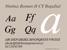 Nimbus Roman D CY ReguItal Version 001.005 Font Sample