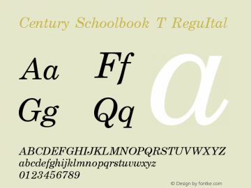 Century Schoolbook T ReguItal Version 001.005 Font Sample