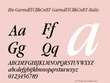 Hu-GarmdITCBkCnBT GarmdITCBkCnBT-Italic Version 001.000 Font Sample
