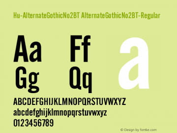 Hu-AlternateGothicNo2BT AlternateGothicNo2BT-Regular Version 001.000 Font Sample