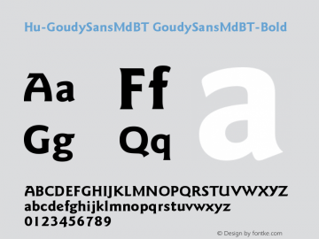 Hu-GoudySansMdBT GoudySansMdBT-Bold Version 001.000 Font Sample