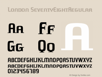 London SeventyEightRegular Version 001.000 Font Sample