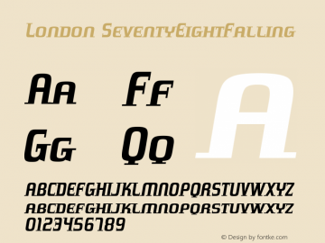 London SeventyEightFalling Version 001.000 Font Sample