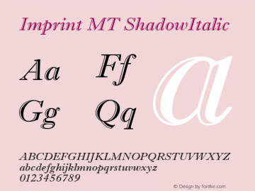 Imprint MT ShadowItalic Version 001.003 Font Sample