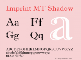 Imprint MT Shadow Version 001.003 Font Sample