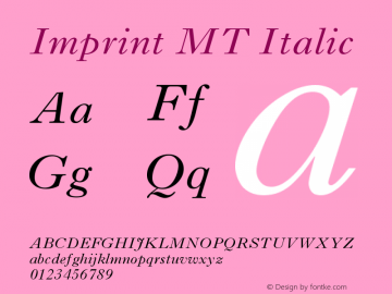 Imprint MT Italic Version 001.003 Font Sample
