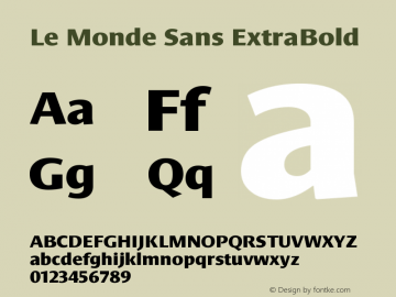 Le Monde Sans ExtraBold Version 001.000 Font Sample