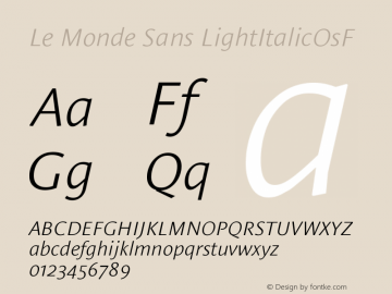 Le Monde Sans LightItalicOsF Version 001.000 Font Sample