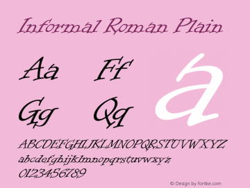 Informal Roman Plain Version 1.0 Font Sample