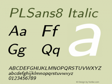 PLSans8 Italic Version 1.11 Font Sample