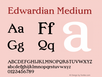 Edwardian Medium Version 1.0 Font Sample
