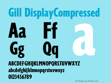 Gill DisplayCompressed Version 1.0 Font Sample