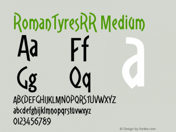 RomanTyresRR Medium Version 001.004 Font Sample