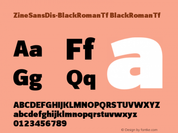 ZineSansDis-BlackRomanTf BlackRomanTf Version 004.301 Font Sample