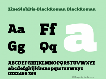 ZineSlabDis-BlackRoman BlackRoman Version 004.301 Font Sample