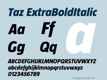 Taz ExtraBoldItalic Version 001.001 Font Sample