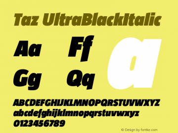 Taz UltraBlackItalic Version 001.001 Font Sample