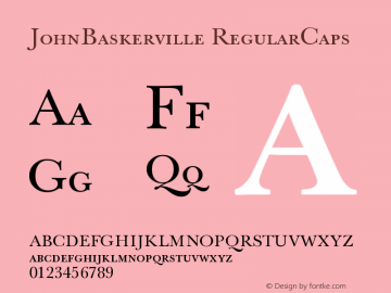 JohnBaskerville RegularCaps Version 001.000 Font Sample