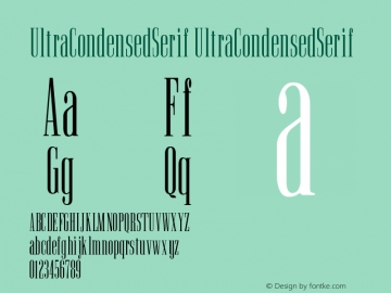 UltraCondensedSerif UltraCondensedSerif Version 001.003 Font Sample