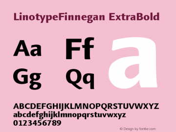LinotypeFinnegan ExtraBold Version 005.000 Font Sample
