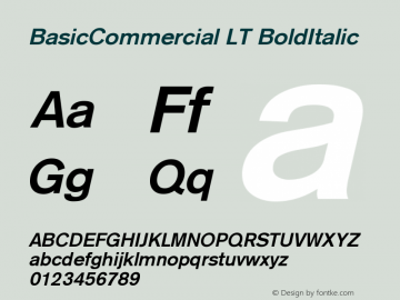 BasicCommercial LT BoldItalic Version 005.000 Font Sample