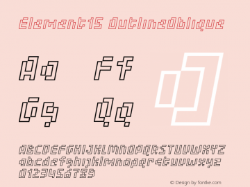 Element15 OutlineOblique Version 001.000 Font Sample