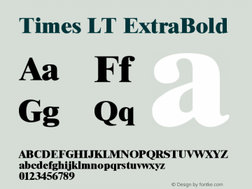Times LT ExtraBold Version 006.000 Font Sample