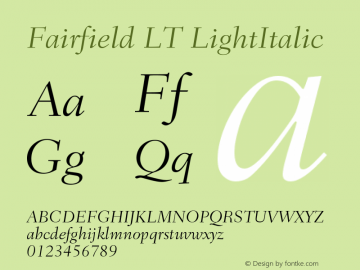 Fairfield LT LightItalic Version 006.000图片样张