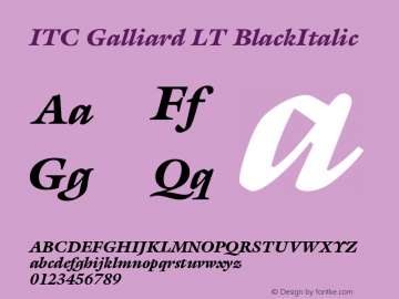 ITC Galliard LT BlackItalic Version 006.000 Font Sample