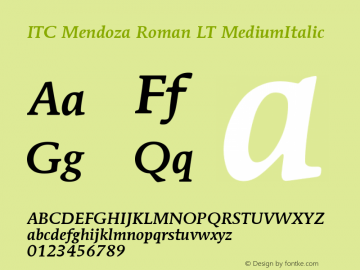 ITC Mendoza Roman LT MediumItalic Version 006.000图片样张