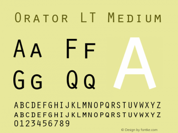 Orator LT Medium Version 006.000 Font Sample