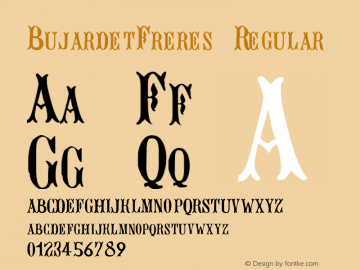 BujardetFreres Regular Altsys Fontographer 4.0 1/8/94 Font Sample