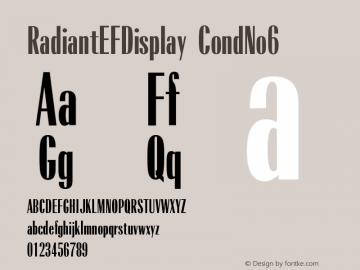 RadiantEFDisplay CondNo6 Version 001.000 Font Sample